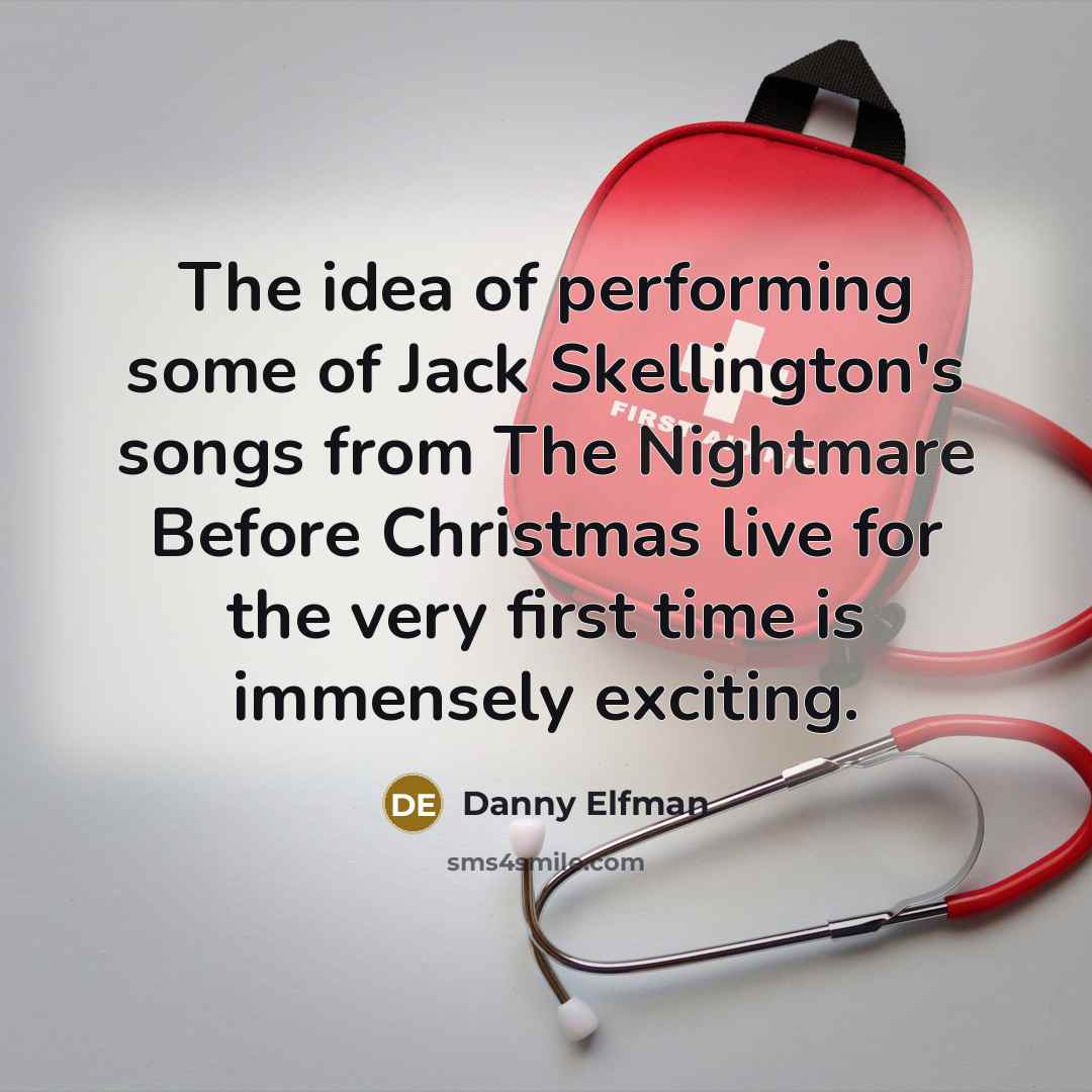 “The idea of performing some of Jack Skellington's songs from…” quote by Danny Elfman