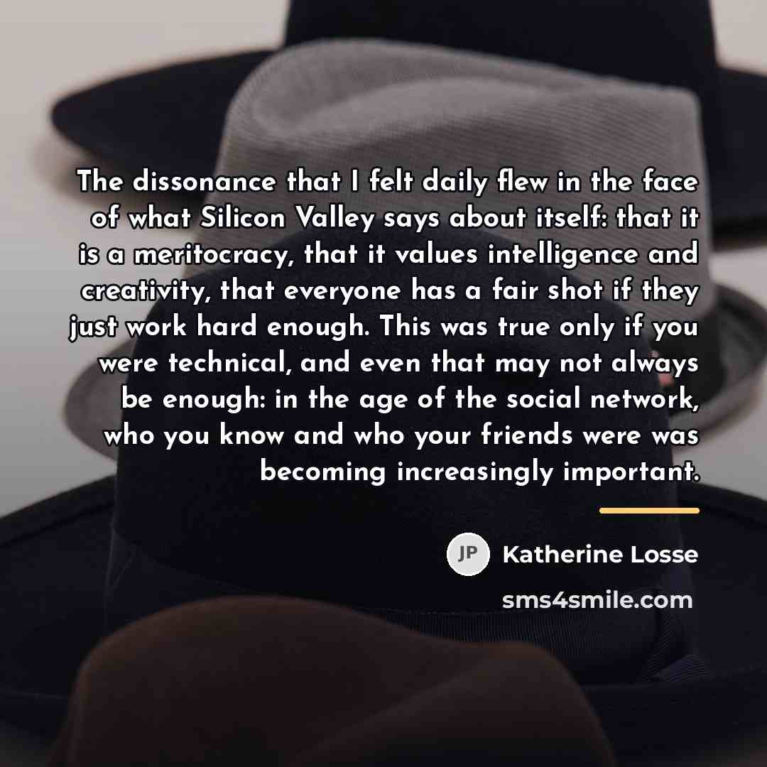 “The dissonance that I felt daily flew in the face…” quote by Katherine Losse