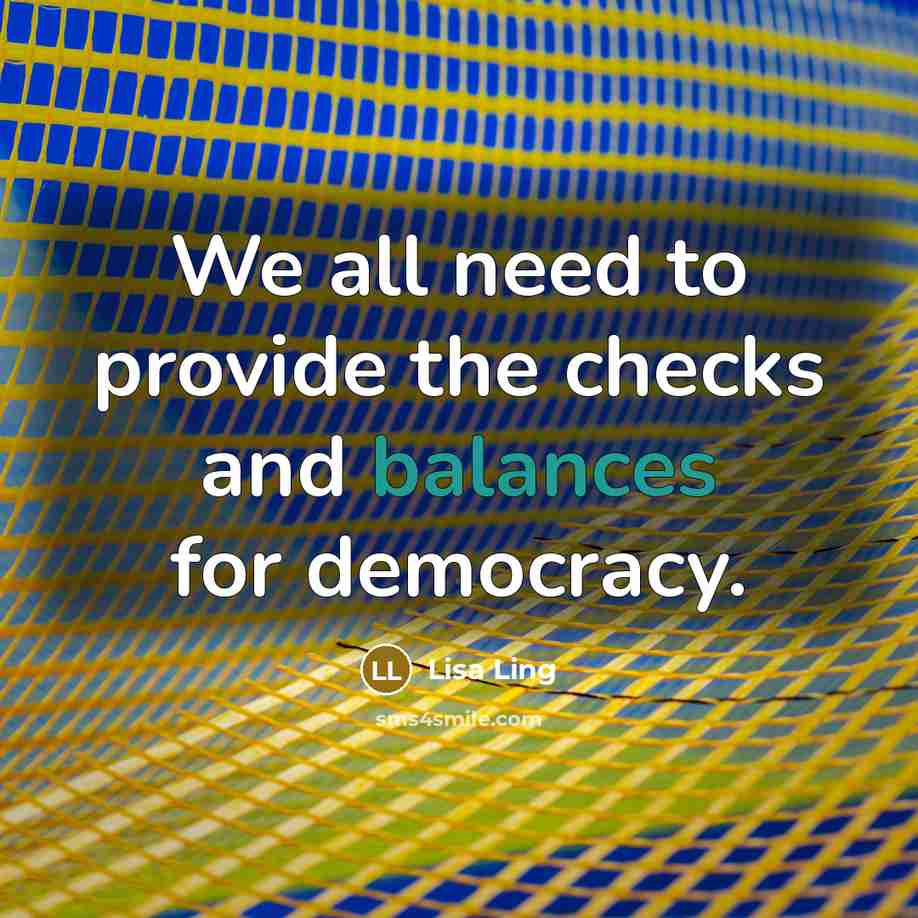 “We all need to provide the checks and balances for…” quote by Lisa Ling