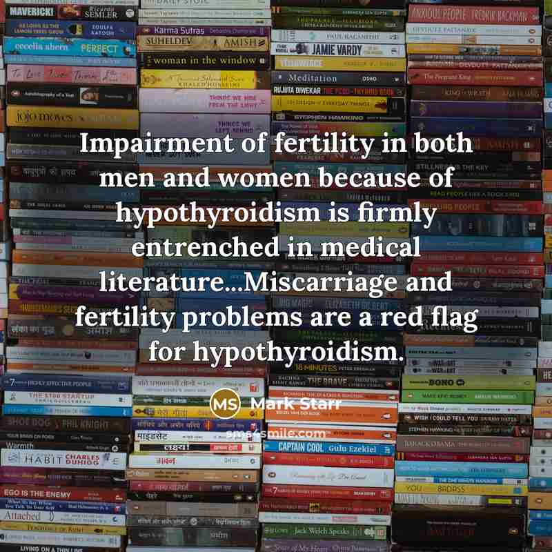 “Impairment of fertility in both men and women because of…” quote by Mark Starr