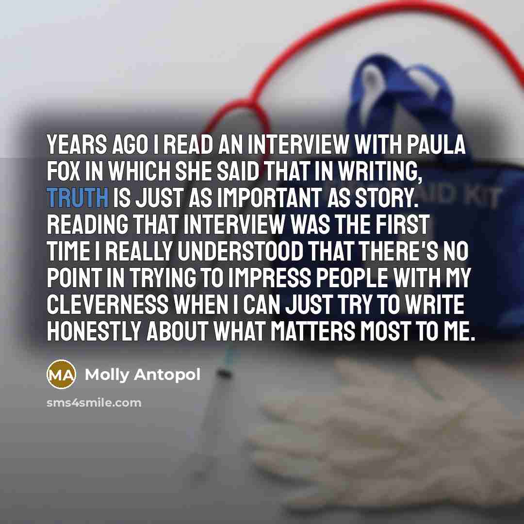 “Years ago I read an interview with Paula Fox in…” quote by Molly Antopol
