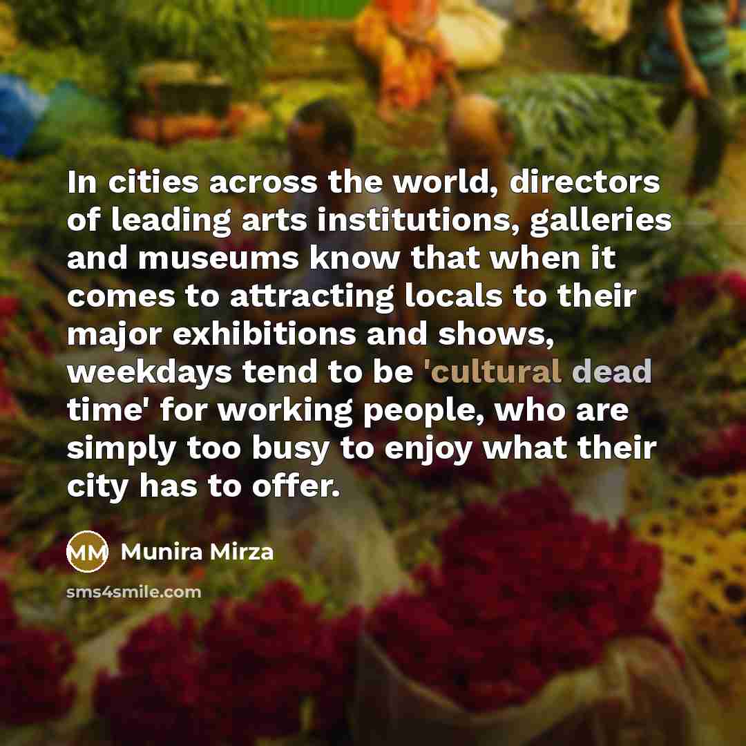 “In cities across the world, directors of leading arts institutions,…” quote by Munira Mirza