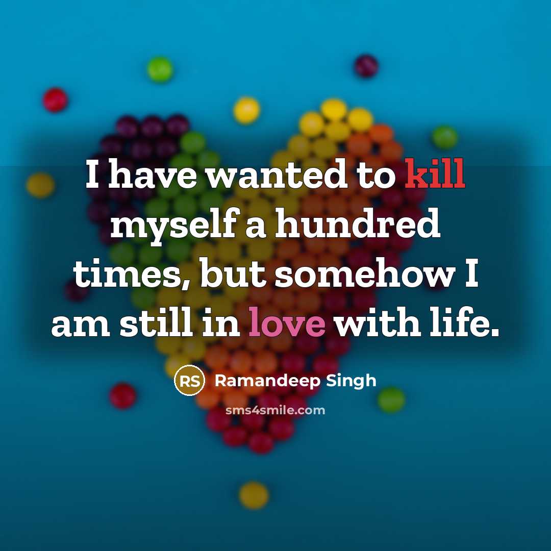 “I have wanted to kill myself a hundred times, but…” quote by Ramandeep Singh