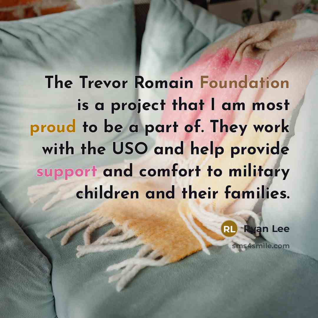 “The Trevor Romain Foundation is a project that I am…” quote by Ryan Lee