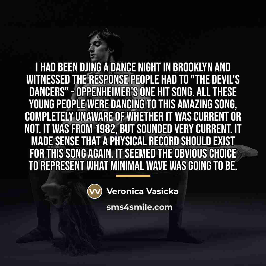 “I had been DJing a dance night in Brooklyn and…” quote by Veronica Vasicka