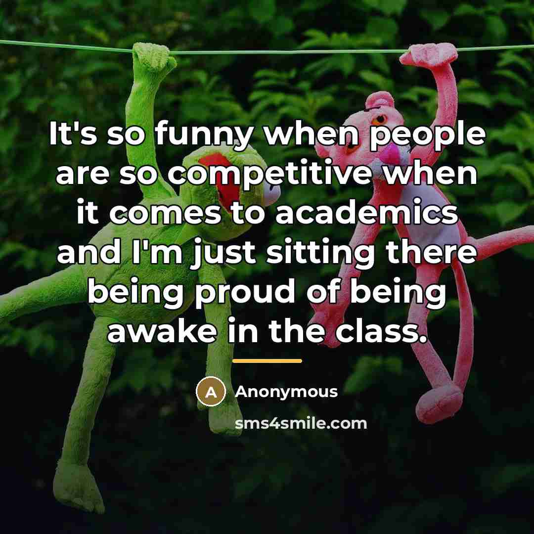 “It's so funny when people are so competitive when it…” quote by Anonymous