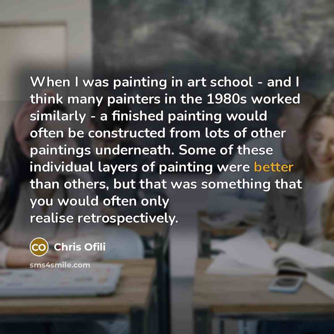 “When I was painting in art school - and I…” quote by Chris Ofili