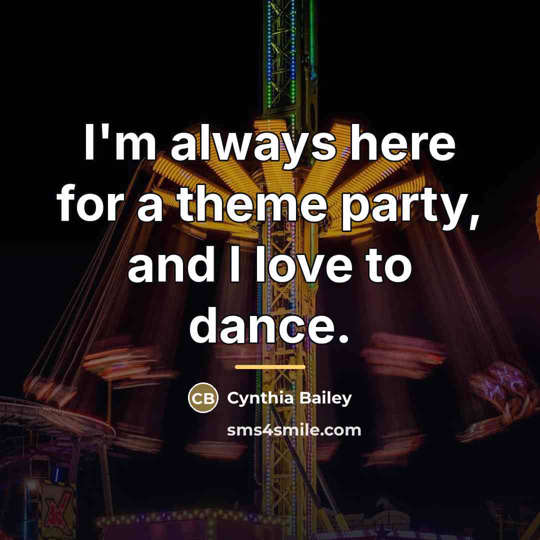 “I'm always here for a theme party, and I love…” quote by Cynthia Bailey