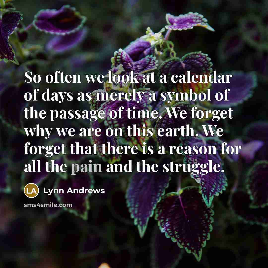 “So often we look at a calendar of days as…” quote by Lynn Andrews