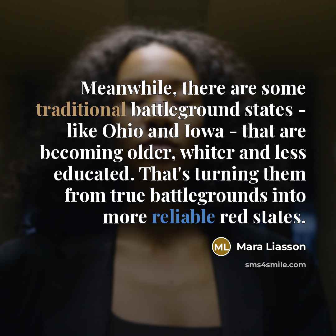 “Meanwhile, there are some traditional battleground states - like Ohio…” quote by Mara Liasson