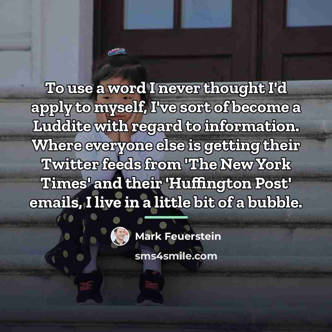“To use a word I never thought I'd apply to…” quote by Mark Feuerstein