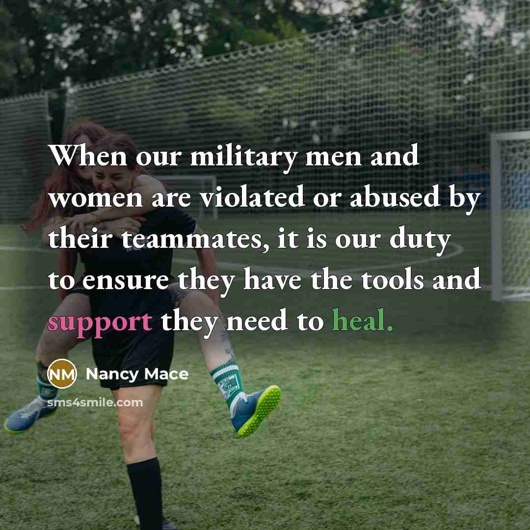 “When our military men and women are violated or abused…” quote by Nancy Mace