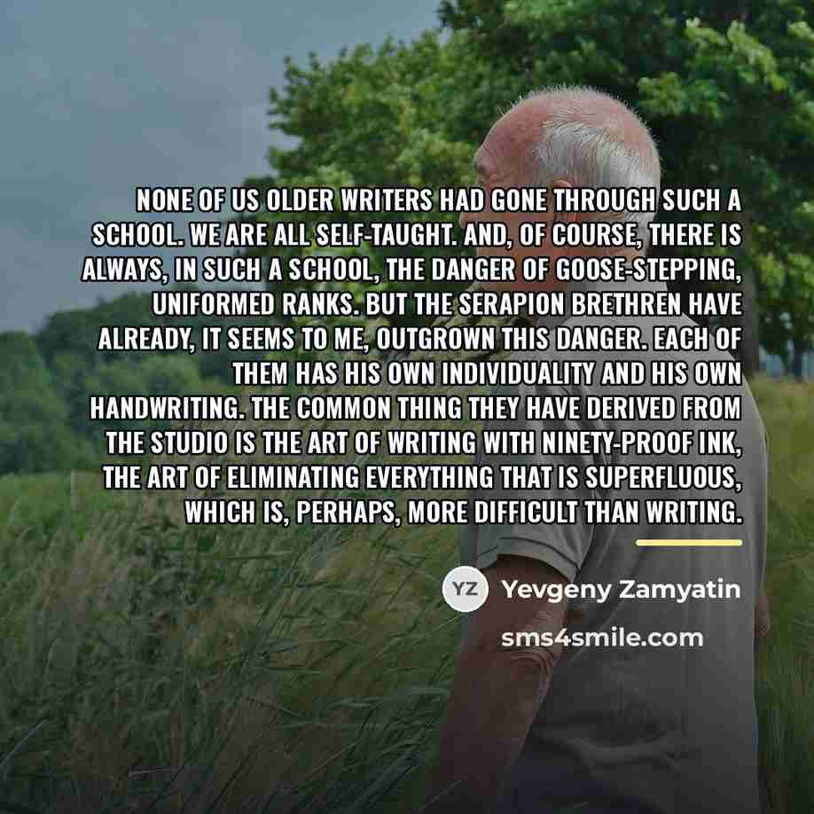 “None of us older writers had gone through such a…” quote by Yevgeny Zamyatin