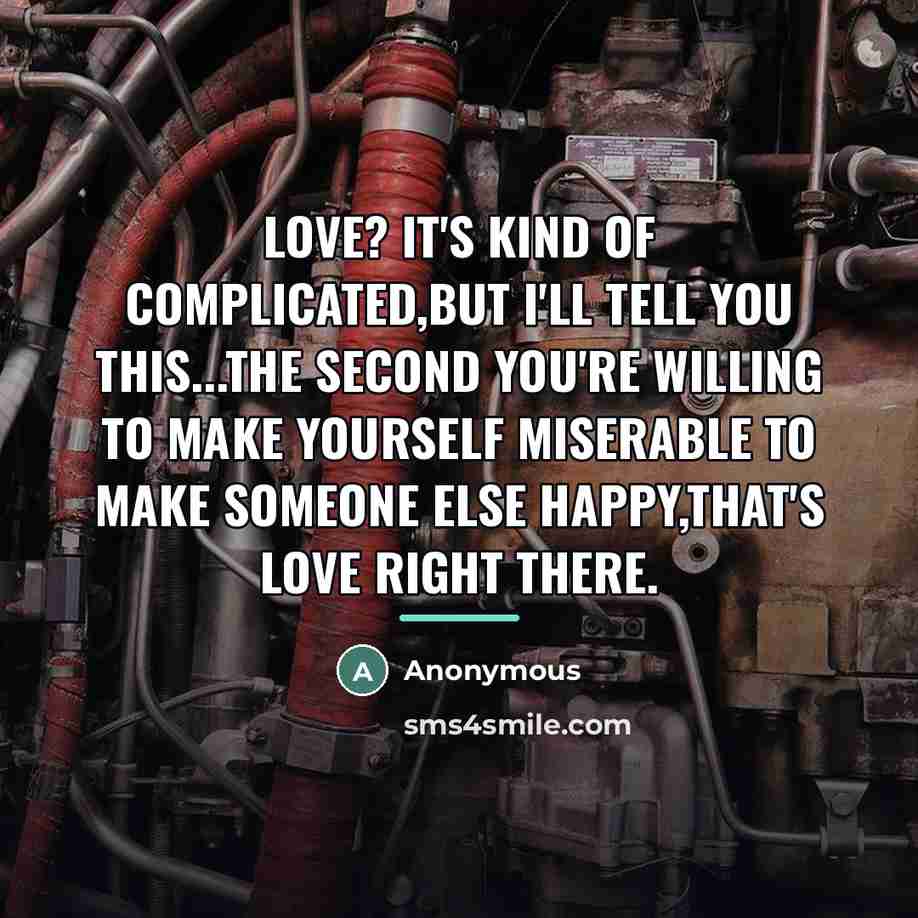“Love? It's kind of complicated,but I'll tell you this...the second…” quote by Anonymous