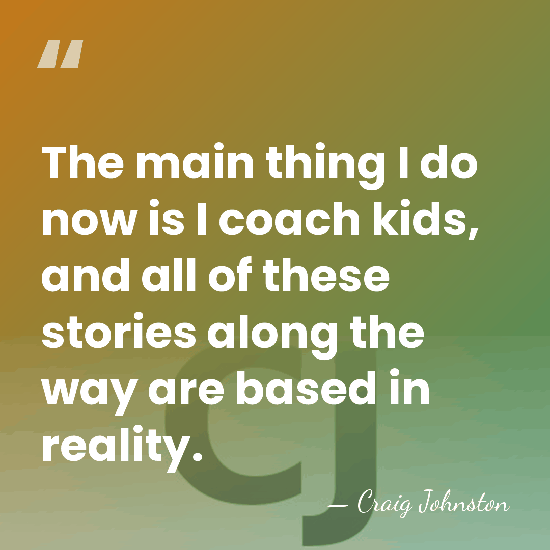 The main thing I do now is I coach kids, and all&hellip; - Craig Johnston