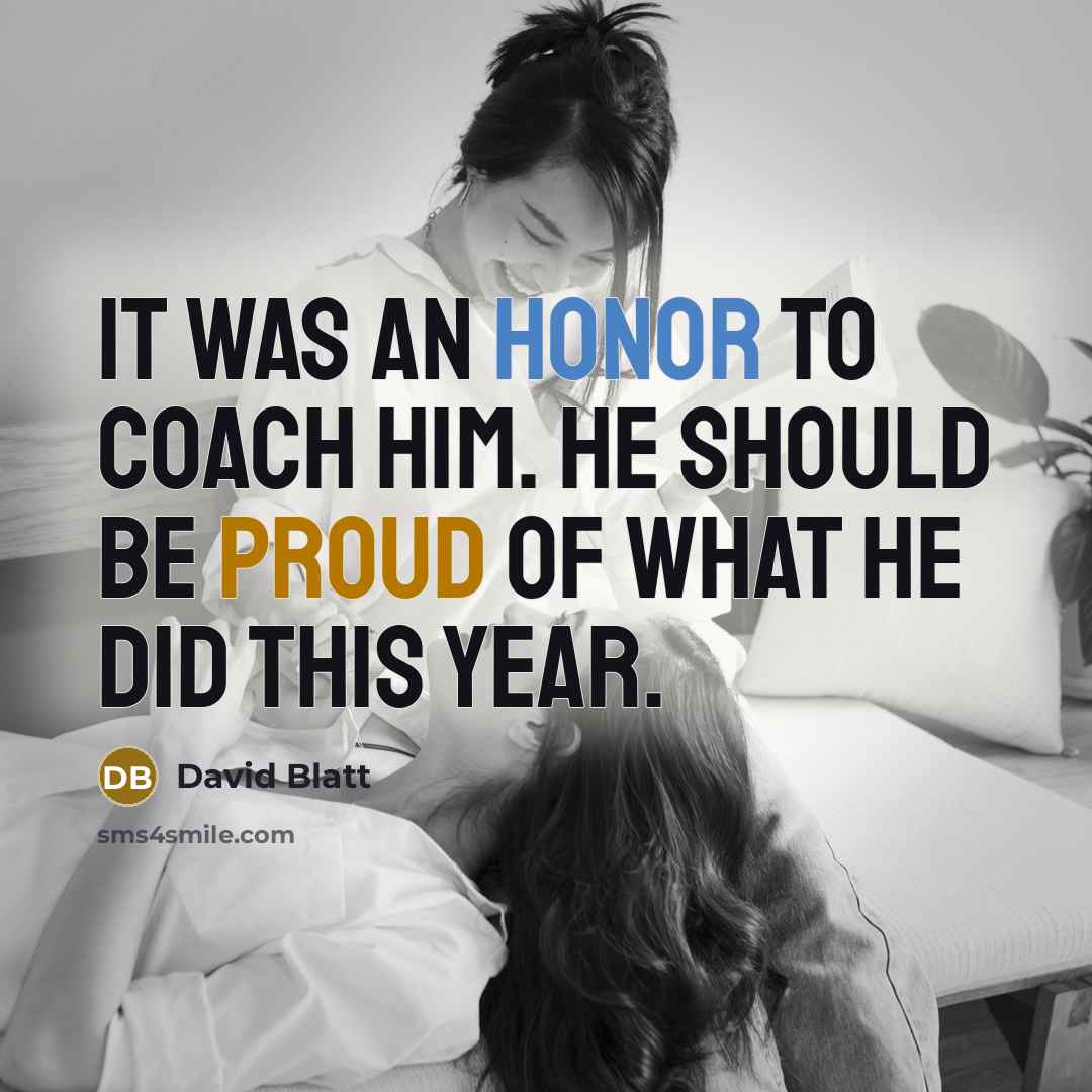 “It was an honor to coach him. He should be…” quote by David Blatt