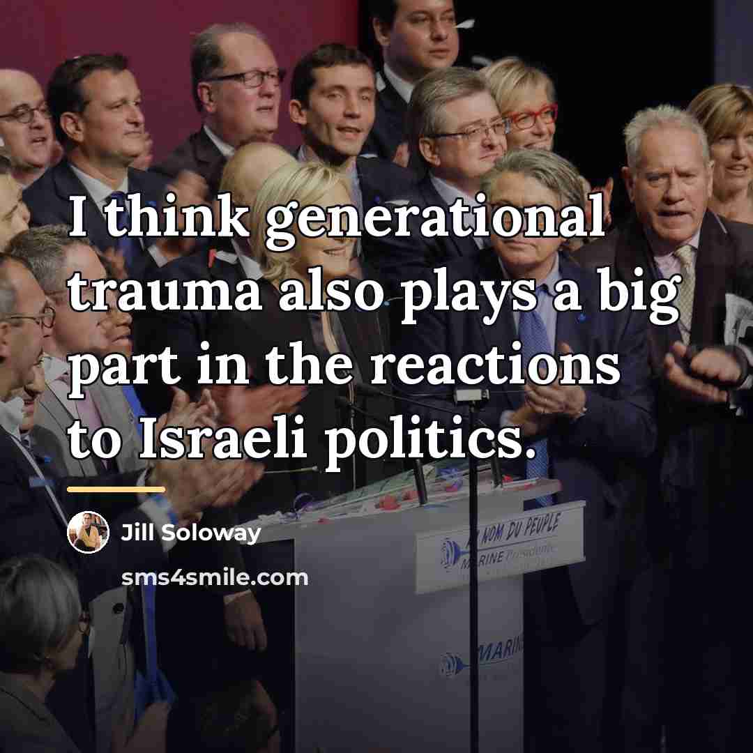 “I think generational trauma also plays a big part in…” quote by Jill Soloway