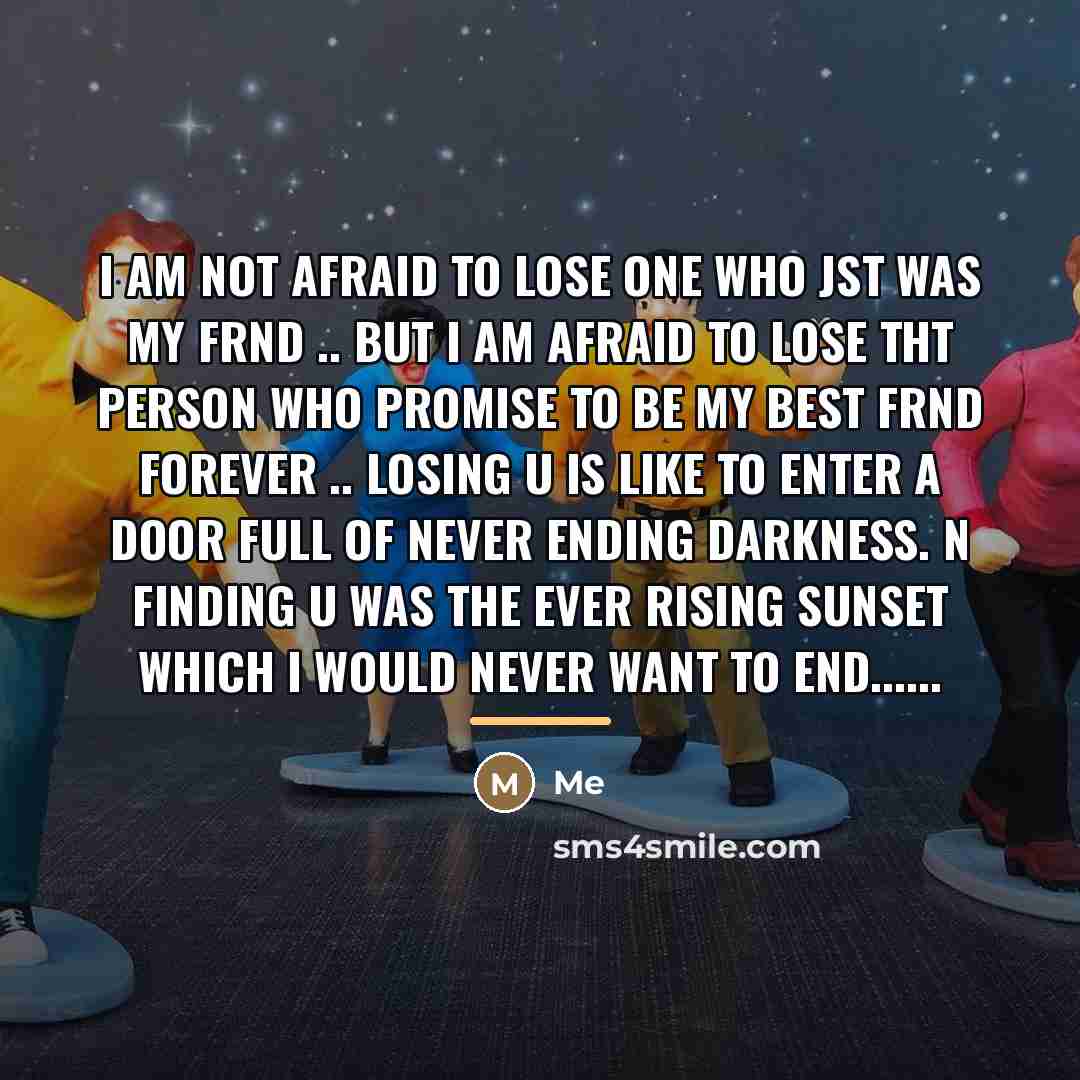“I am not afraid to lose one who jst was…” quote by Me