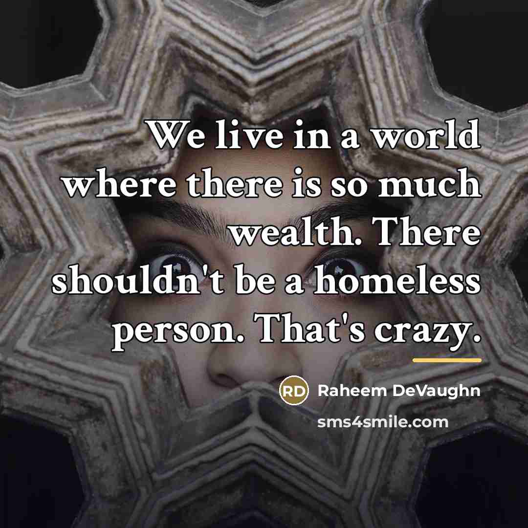 “We live in a world where there is so much…” quote by Raheem DeVaughn