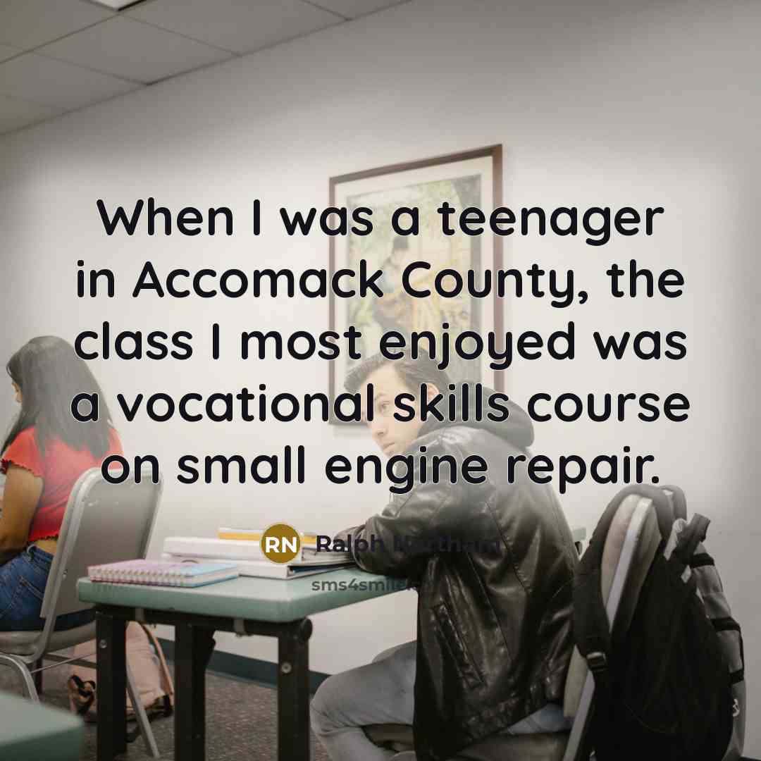 “When I was a teenager in Accomack County, the class…” quote by Ralph Northam