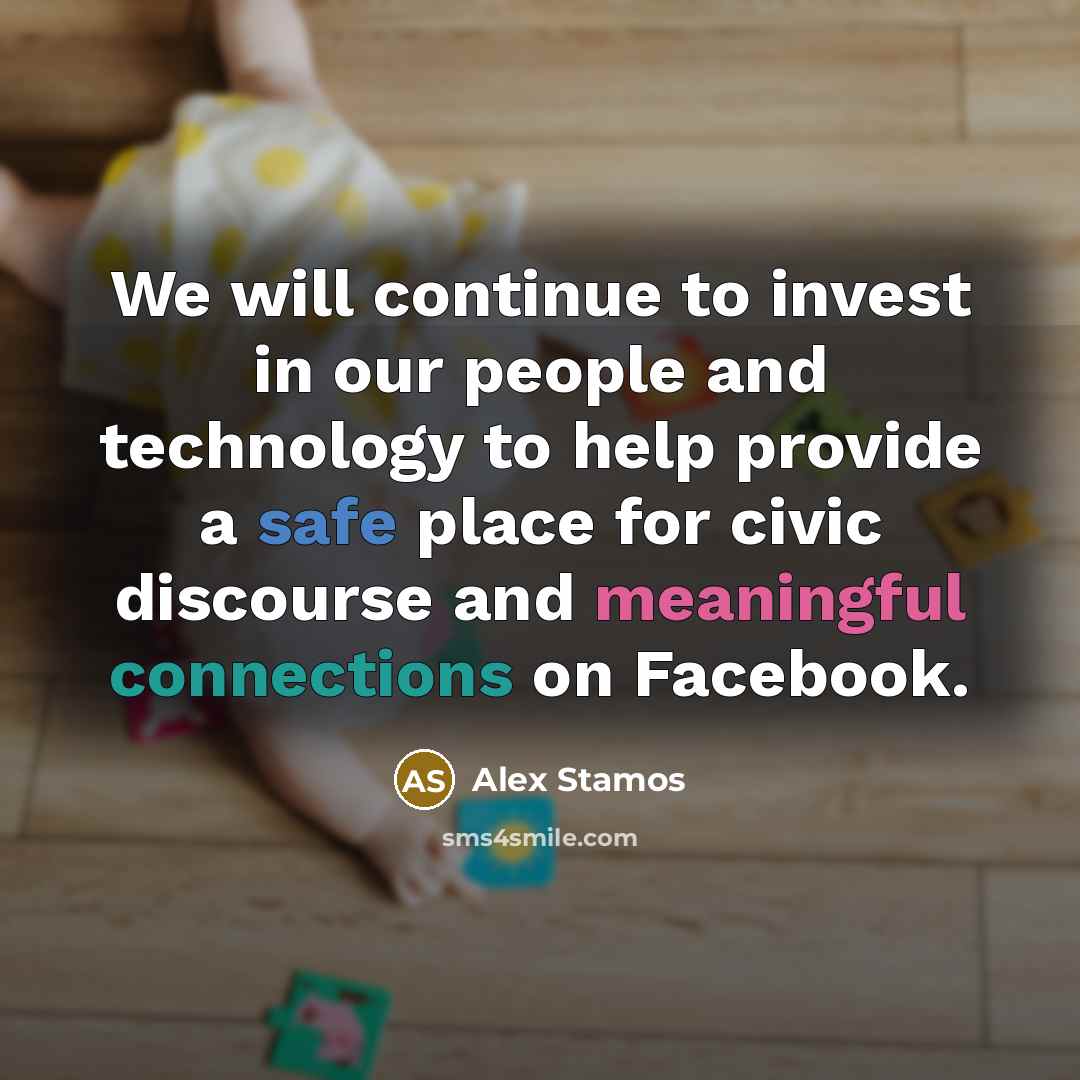 “We will continue to invest in our people and technology…” quote by Alex Stamos