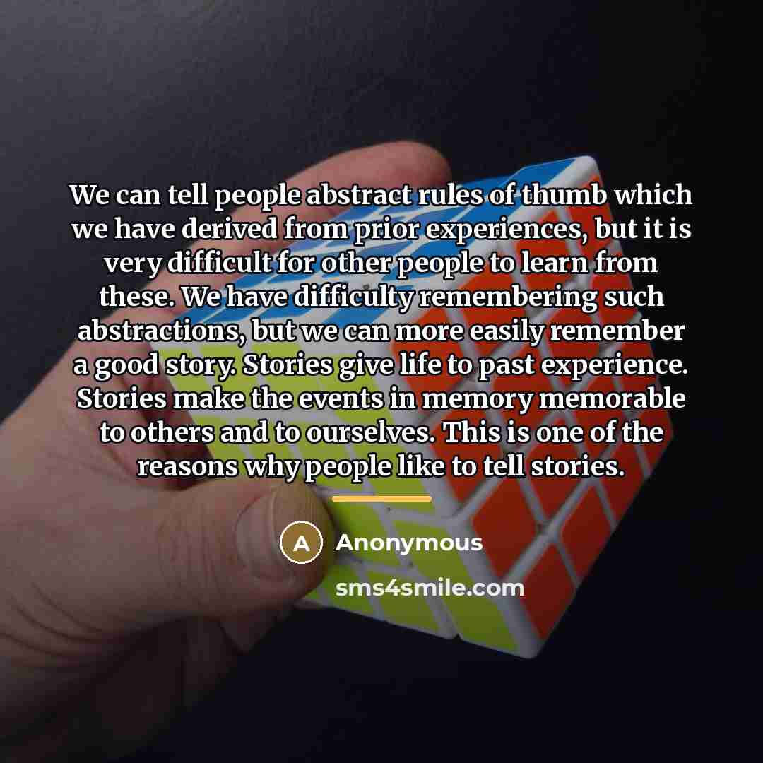 “We can tell people abstract rules of thumb which we…” quote by Anonymous