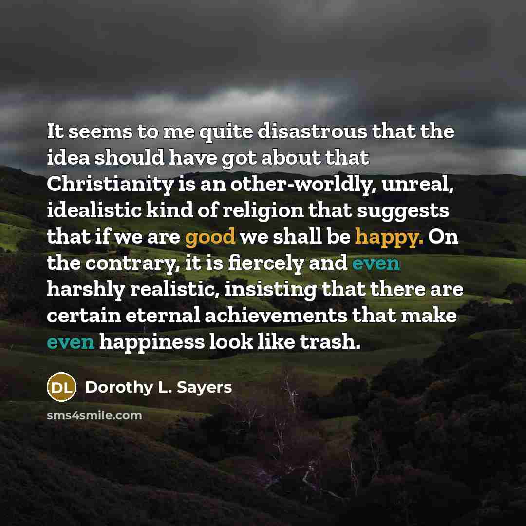 “It seems to me quite disastrous that the idea should…” quote by Dorothy L. Sayers