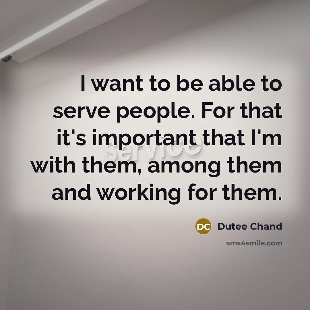 “I want to be able to serve people. For that…” quote by Dutee Chand