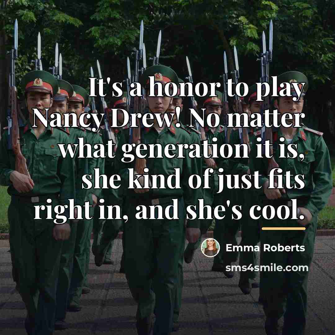 “It's a honor to play Nancy Drew! No matter what…” quote by Emma Roberts