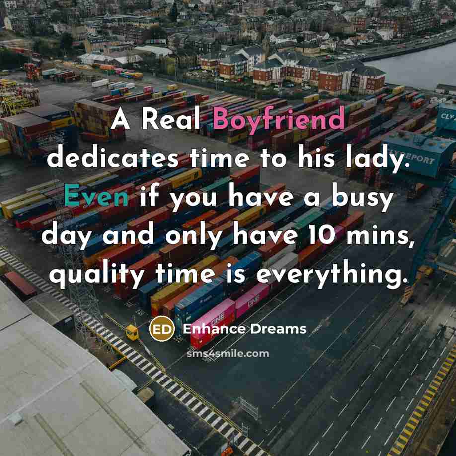 “A Real Boyfriend dedicates time to his lady. Even if…” quote by Enhance Dreams