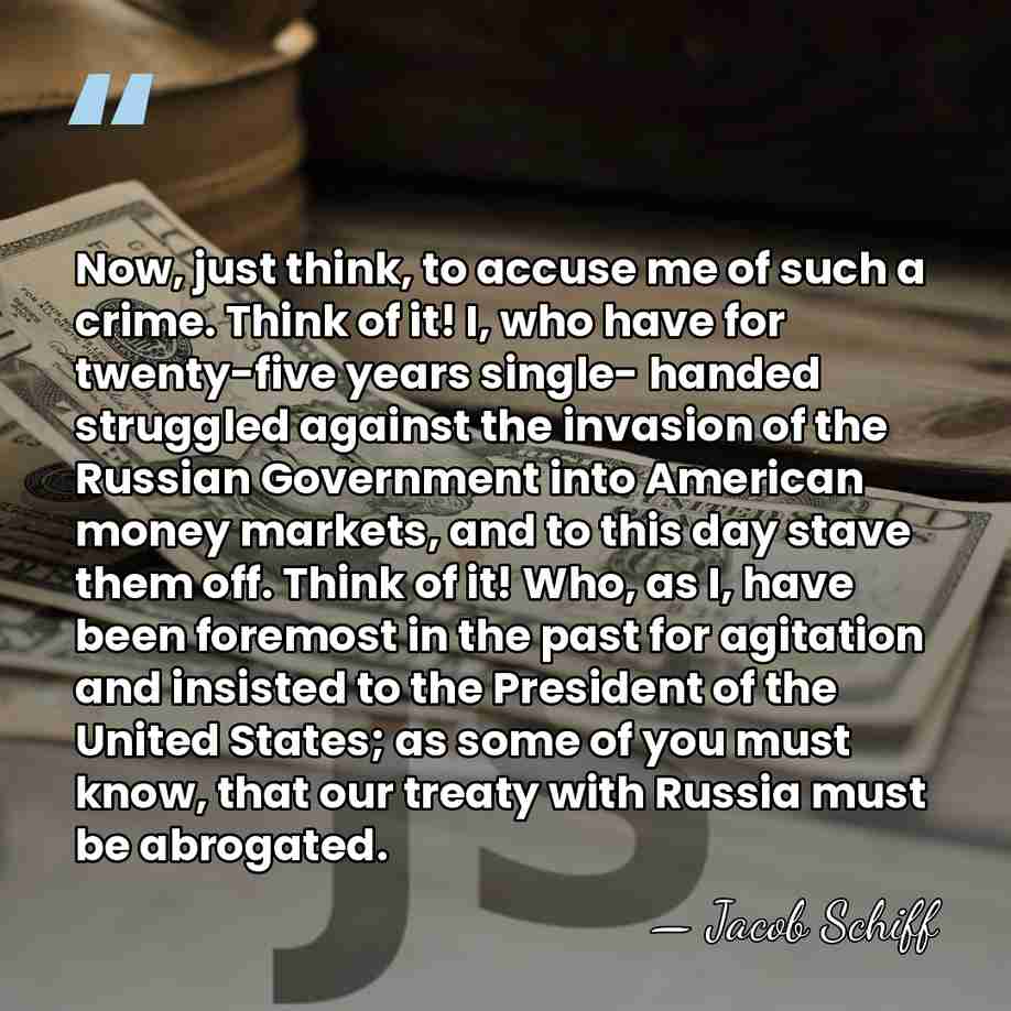 Now, just think, to accuse me of such a crime. Think of&hellip; - Jacob Schiff
