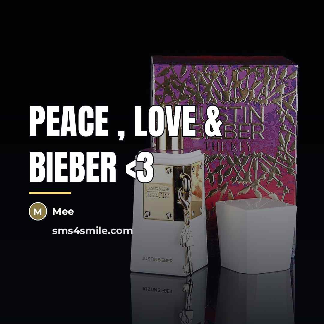 “Peace , love & bieber…” quote by Mee