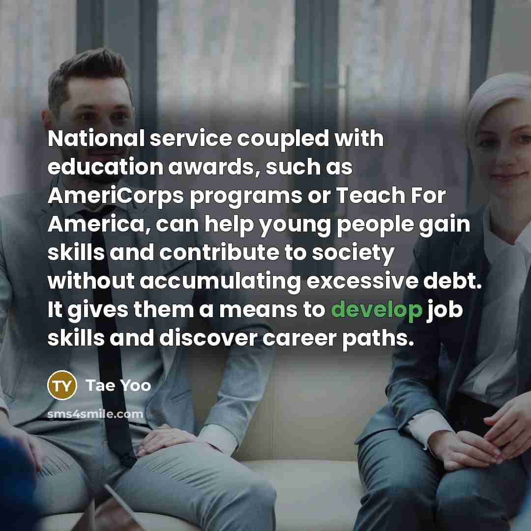 “National service coupled with education awards, such as AmeriCorps programs…” quote by Tae Yoo