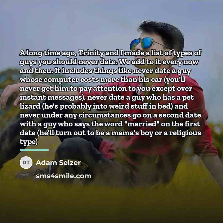 “A long time ago, Trinity and I made a list…” quote by Adam Selzer