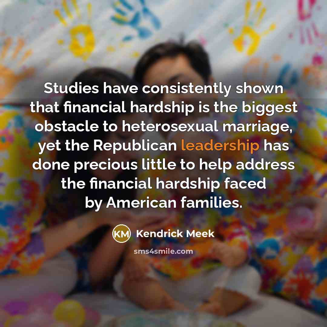 “Studies have consistently shown that financial hardship is the biggest…” quote by Kendrick Meek