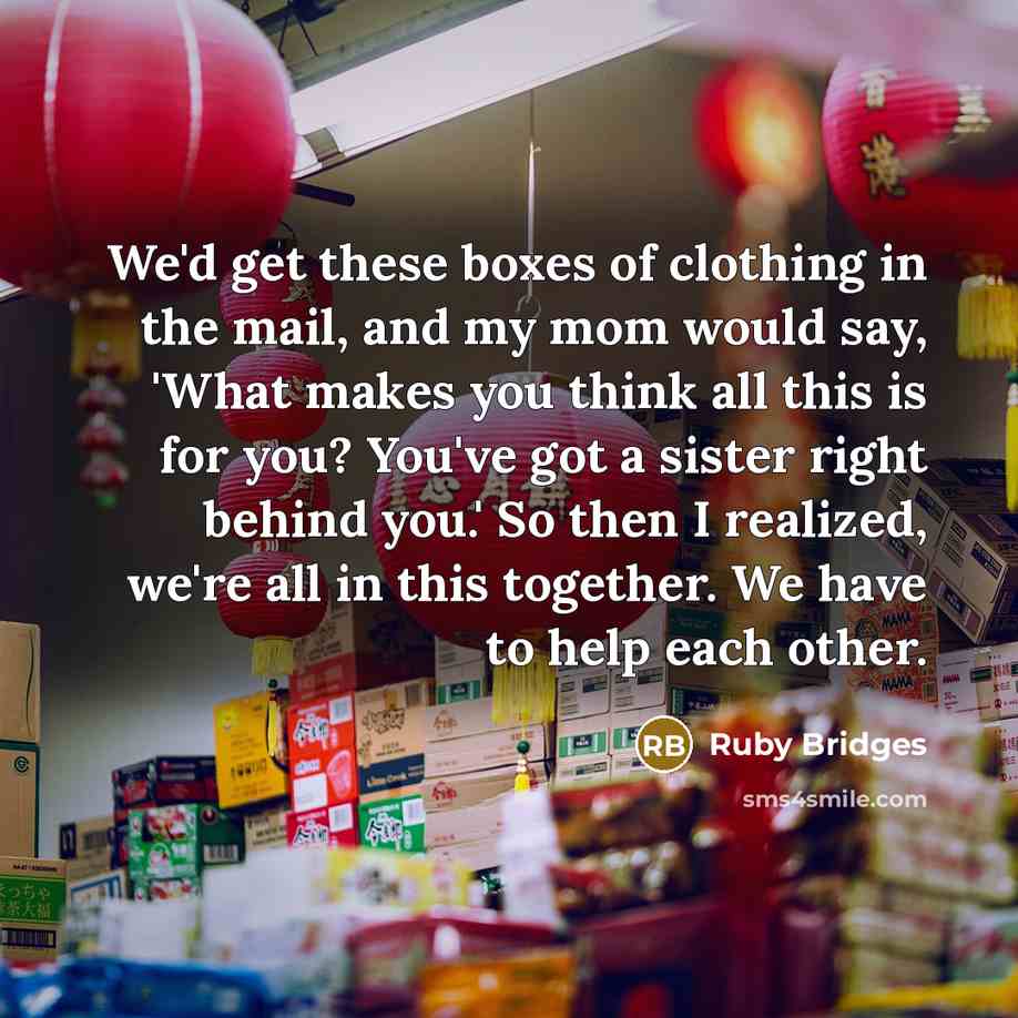 “We'd get these boxes of clothing in the mail, and…” quote by Ruby Bridges