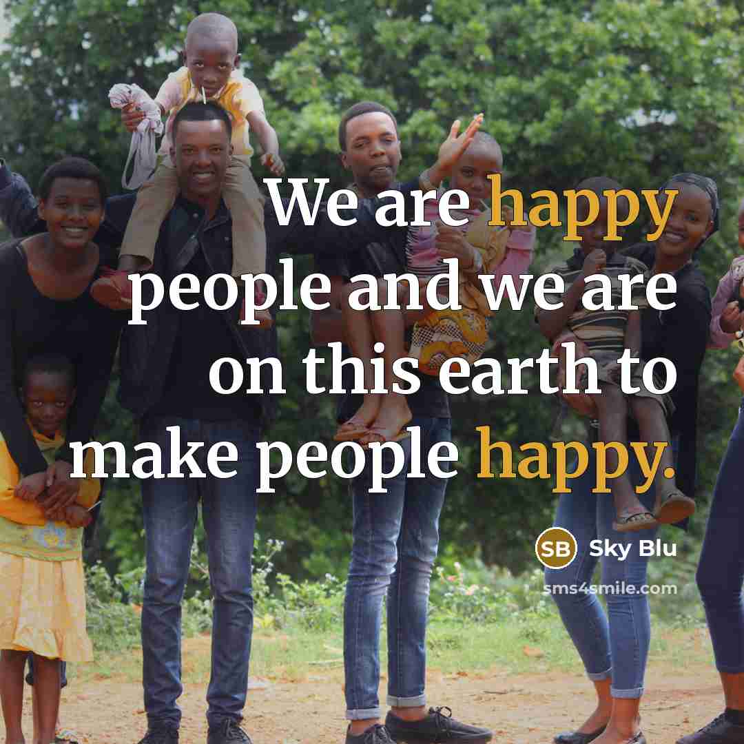 “We are happy people and we are on this earth…” quote by Sky Blu