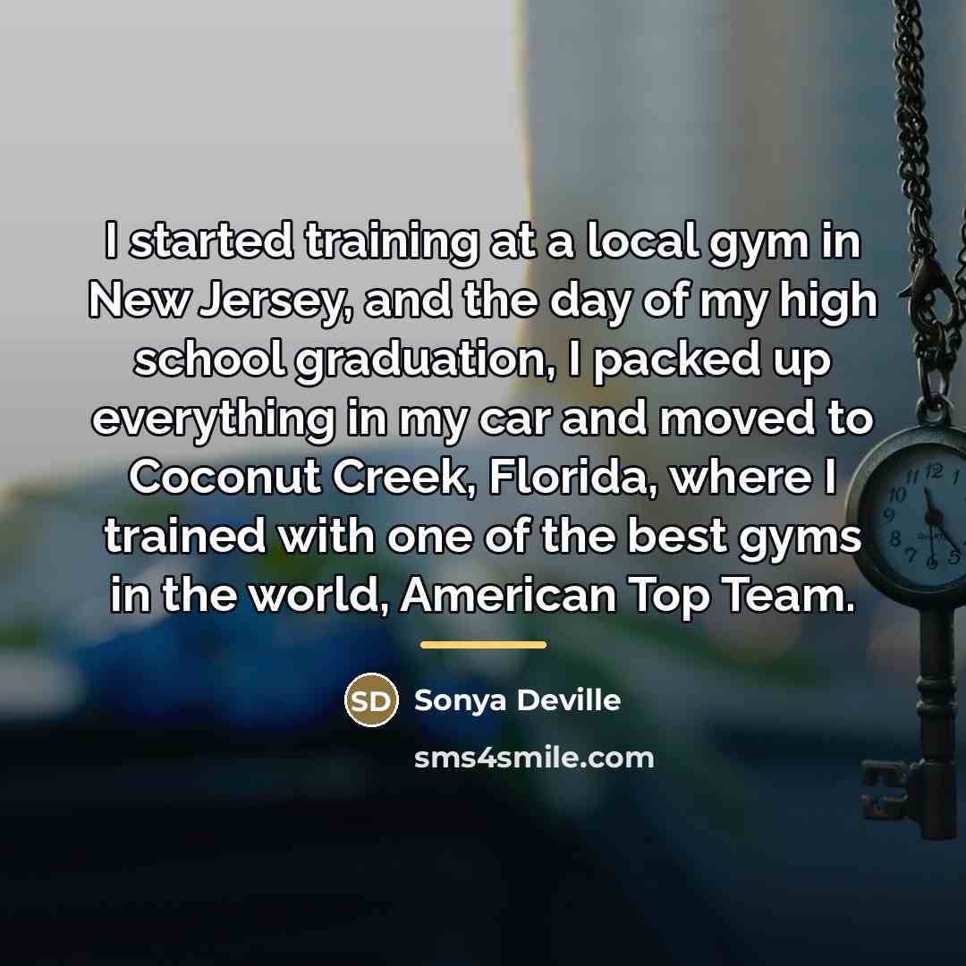 “I started training at a local gym in New Jersey,…” quote by Sonya Deville