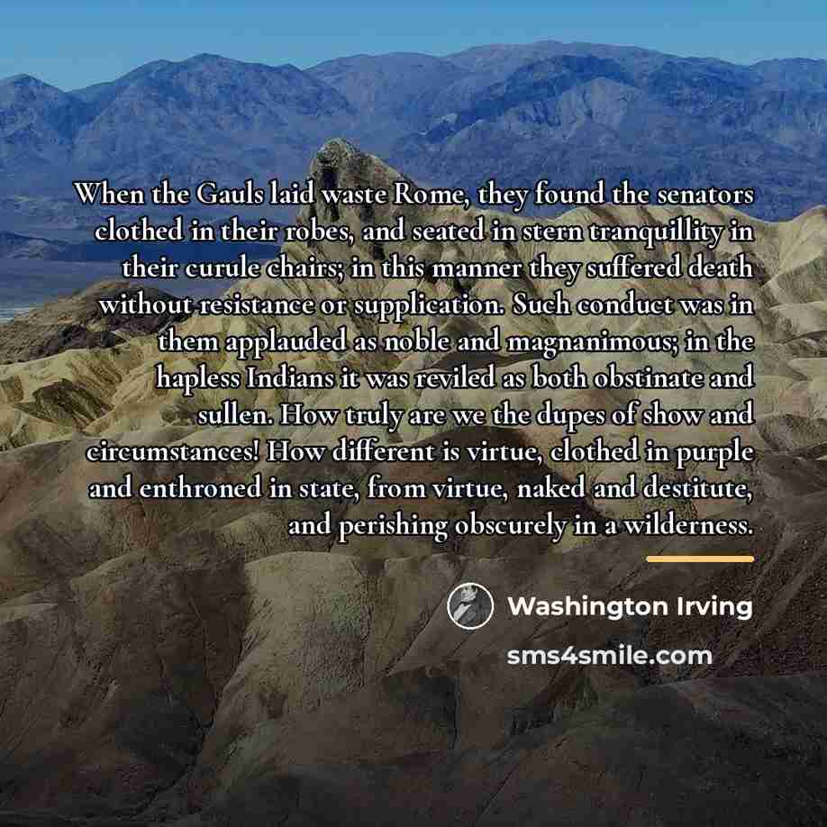 “When the Gauls laid waste Rome, they found the senators…” quote by Washington Irving