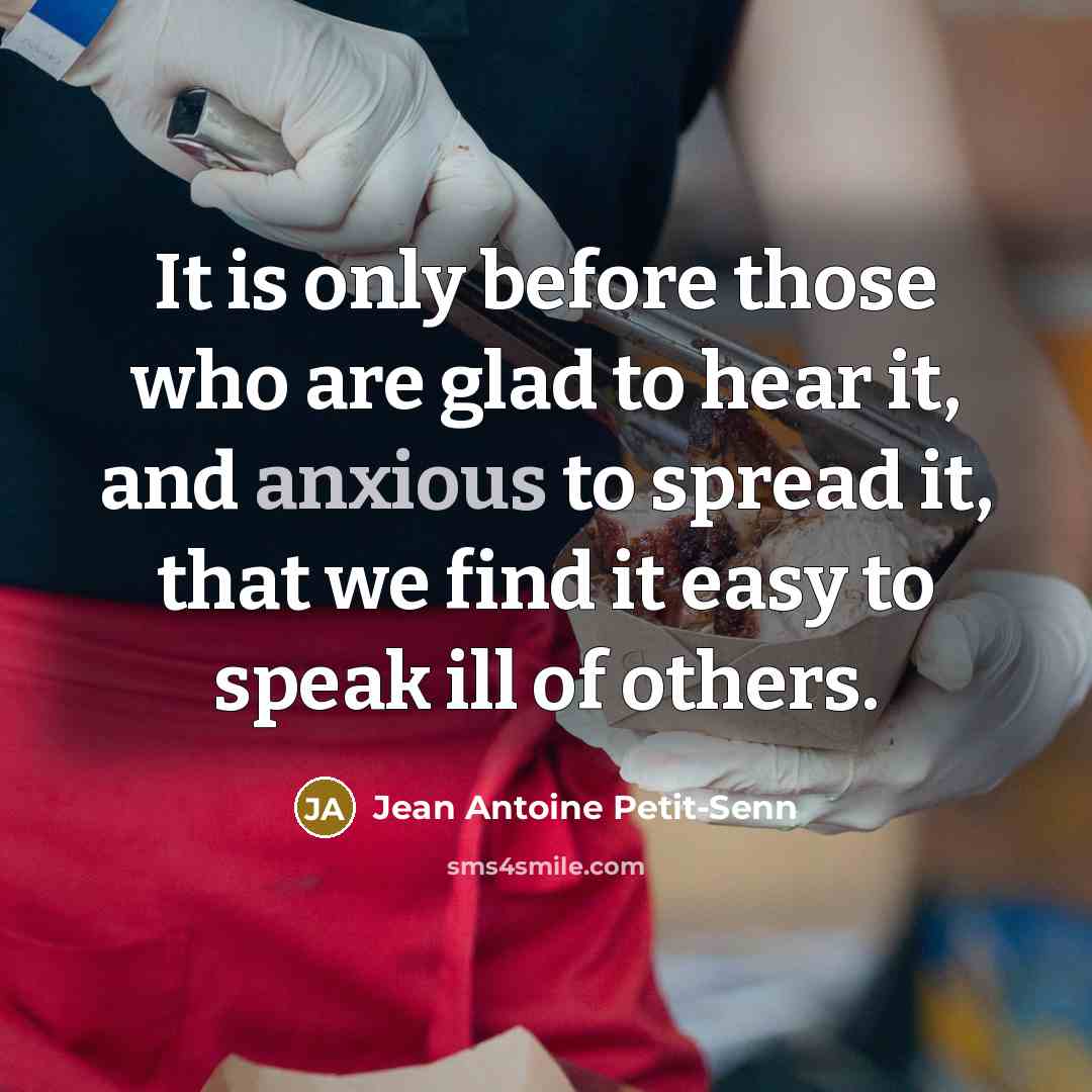 “It is only before those who are glad to hear…” quote by Jean Antoine Petit-Senn