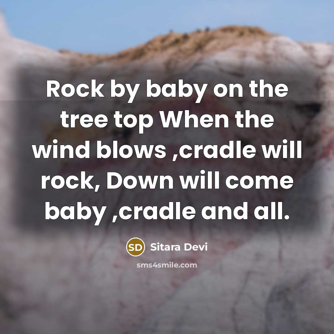 “Rock by baby on the tree top When the wind…” quote by Sitara Devi