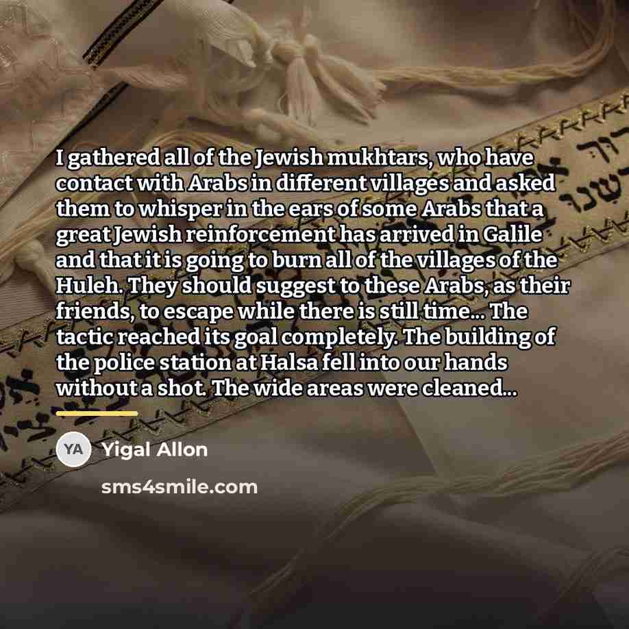 “I gathered all of the Jewish mukhtars, who have contact…” quote by Yigal Allon