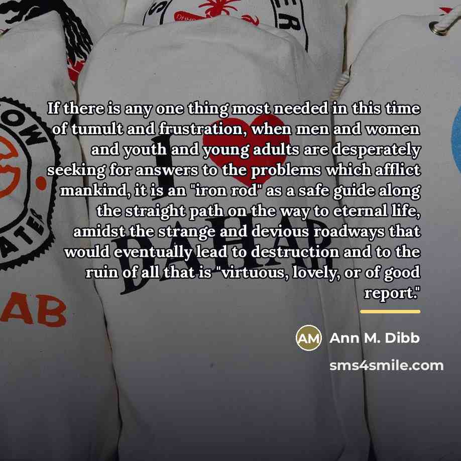 “If there is any one thing most needed in this…” quote by Ann M. Dibb
