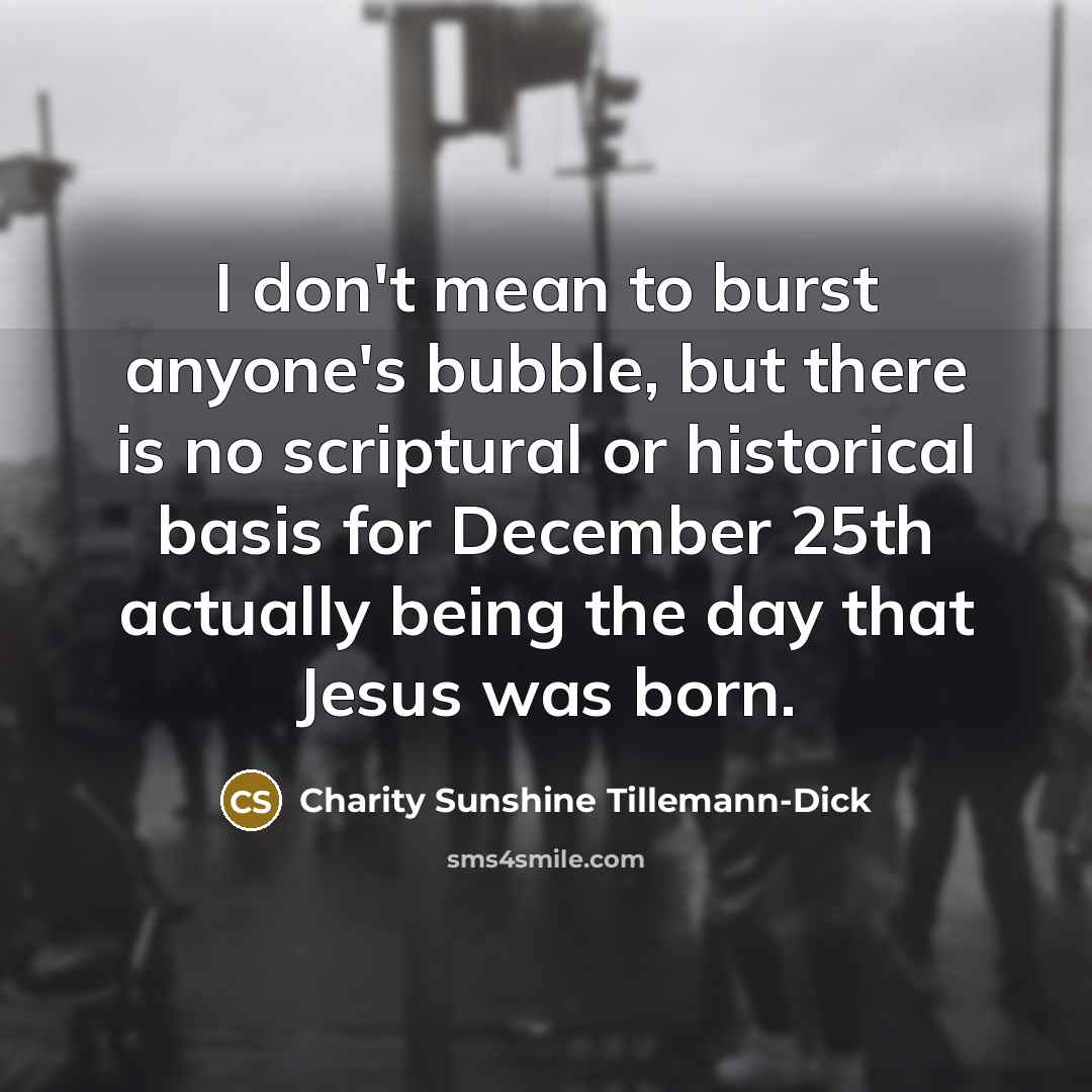 “I don't mean to burst anyone's bubble, but there is…” quote by Charity Sunshine Tillemann-Dick