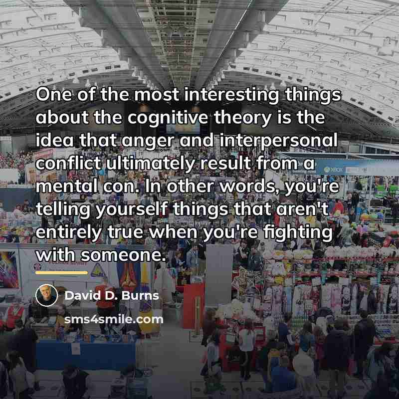 “One of the most interesting things about the cognitive theory…” quote by David D. Burns