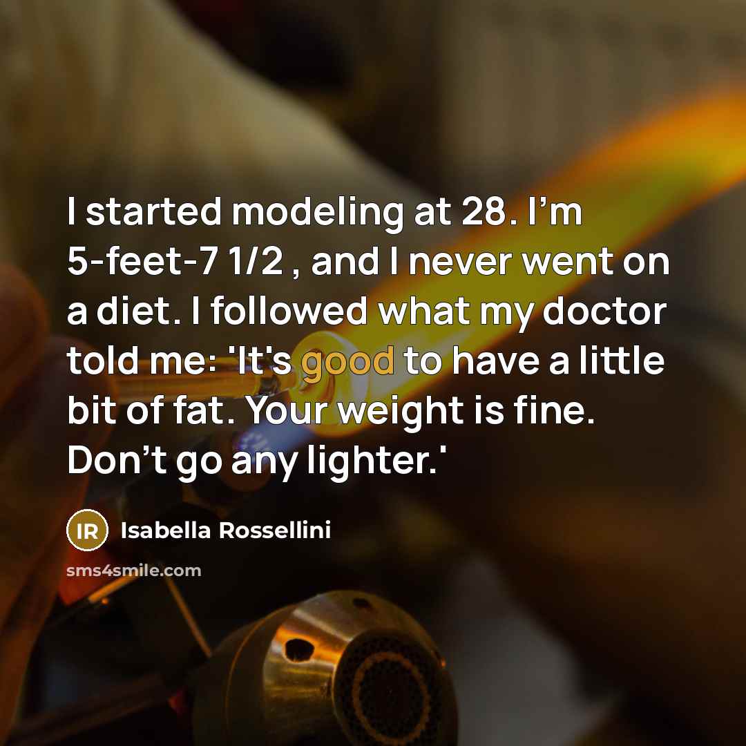 “I started modeling at 28. I'm 5-feet-7 1/2 , and…” quote by Isabella Rossellini