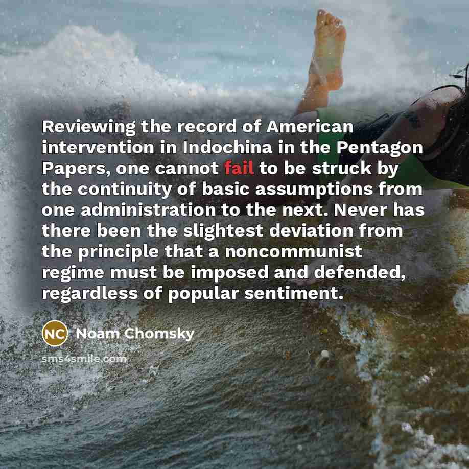 “Reviewing the record of American intervention in Indochina in the…” quote by Noam Chomsky