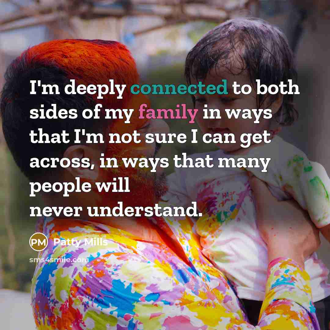 “I'm deeply connected to both sides of my family in…” quote by Patty Mills