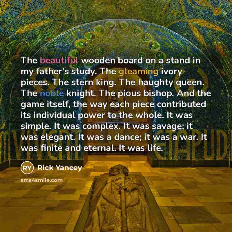 “The beautiful wooden board on a stand in my father's…” quote by Rick Yancey