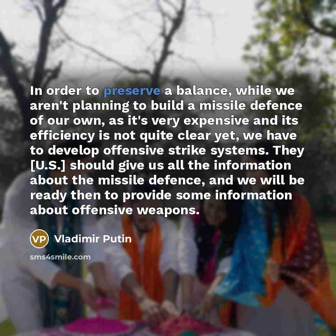 “In order to preserve a balance, while we aren't planning…” quote by Vladimir Putin